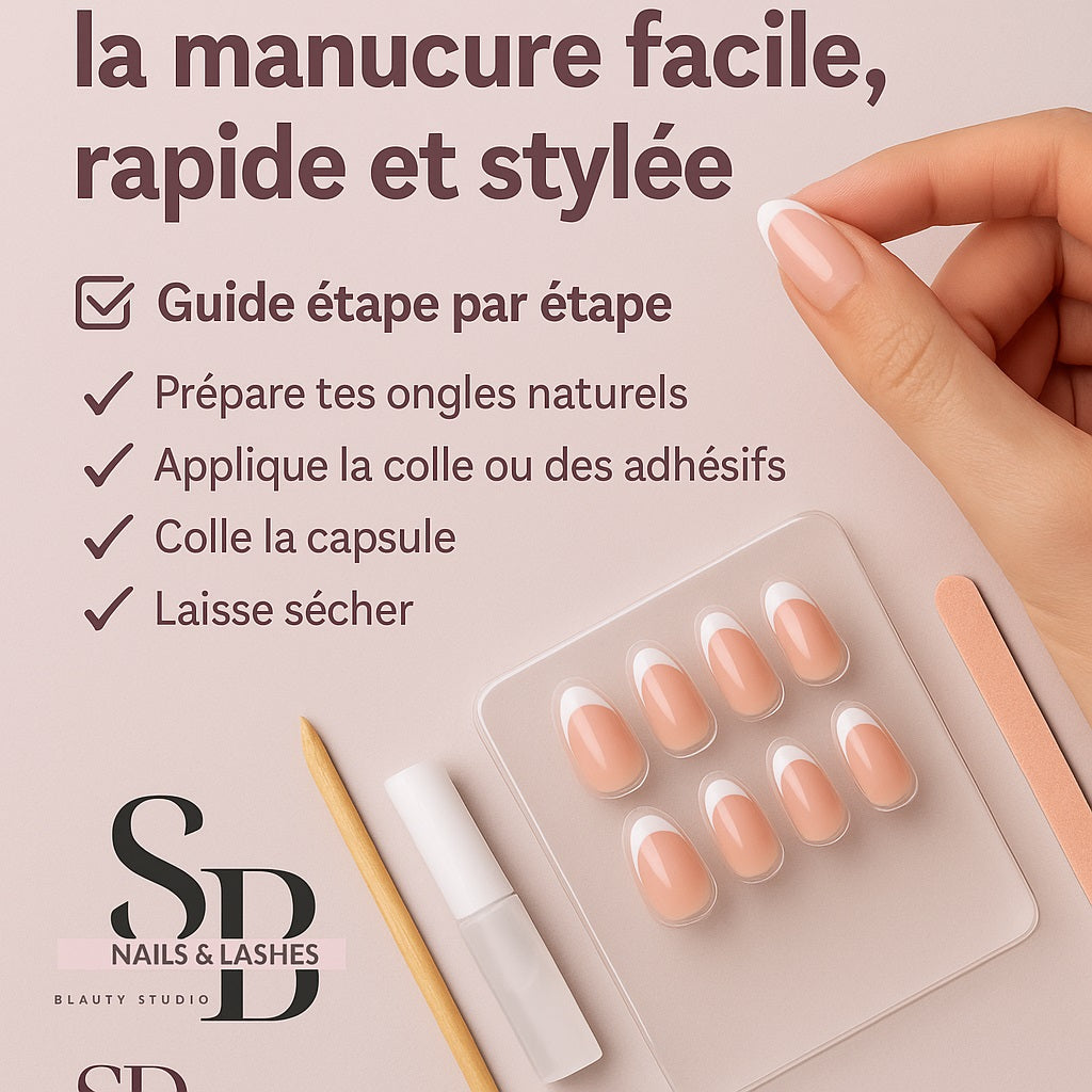 ✨ Comment bien poser ses Press-On Nails : Le guide complet pour une manucure parfaite à la maison